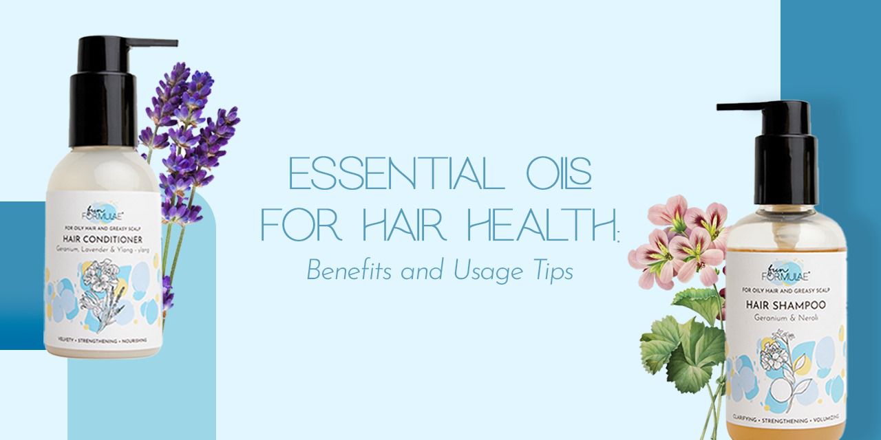 Essential Oils for Hair Health: Benefits and Usage Tips