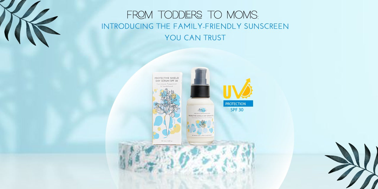 From Toddlers to Moms: Introducing the Family-Friendly Sunscreen You Can Trust