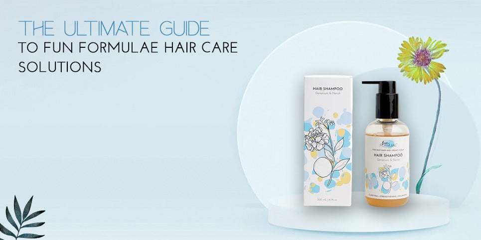 The Ultimate Guide to Fun Formulae Hair Care Solutions