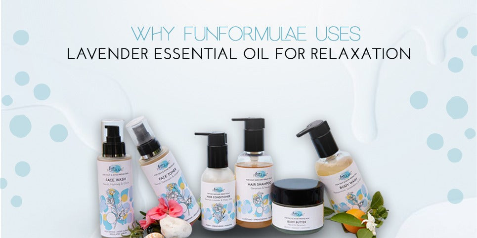 Why Funformulae Uses Lavender Essential Oil for Relaxation