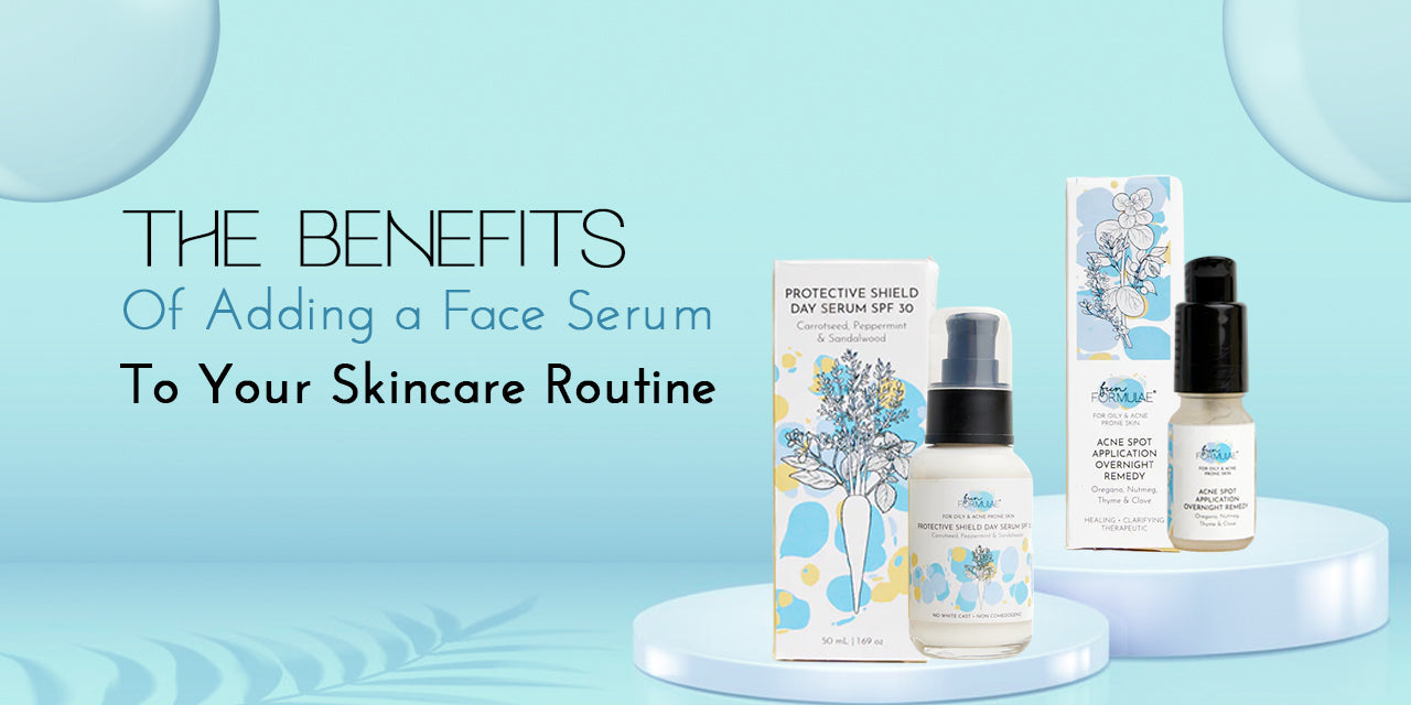 The Benefits of Adding a Face Serum to Your Skincare Routine