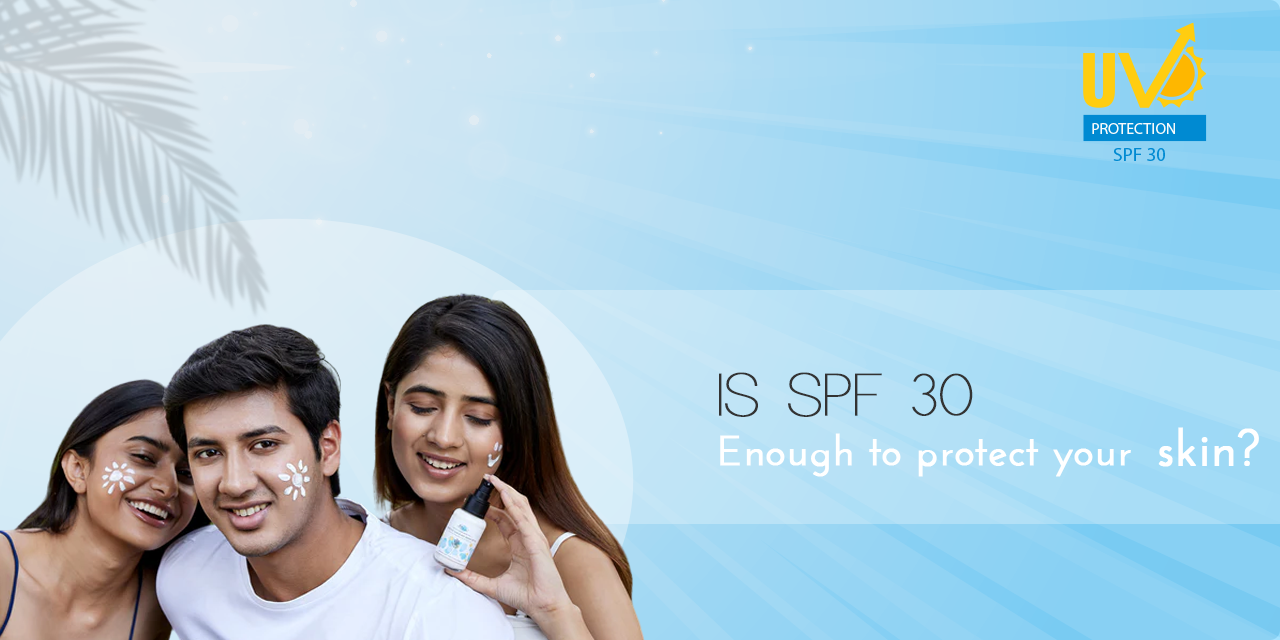 Is SPF 30 Enough To Protect Your Skin Fun Formulae is-spf-30-enough-to-protect-your-skin-fun-formulae